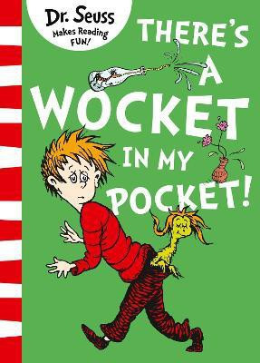 There's a Wocket in my Pocket(English, Paperback, Seuss Dr.)
