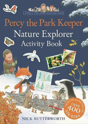 Percy the Park Keeper: Nature Explorer Activity Book(English, Paperback, Butterworth Nick)
