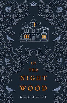 In the Night Wood(English, Paperback, Bailey Dale)