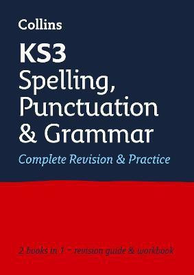 KS3 Spelling, Punctuation and Grammar All-in-One Complete Revision and Practice(English, Paperback, Collins KS3)