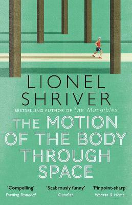 The Motion of the Body Through Space(English, Paperback, Shriver Lionel)