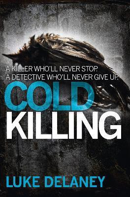 Cold Killing(English, Paperback, Delaney Luke)