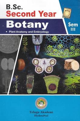 B.Sc. Second Year Botany Sem III Plant Anatomy and Embryology [English ...