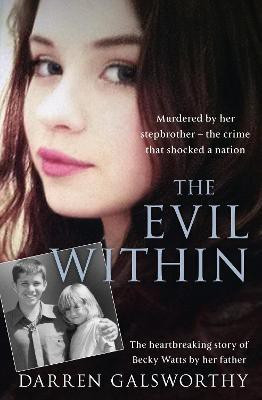 The Evil Within(English, Paperback, Galsworthy Darren)