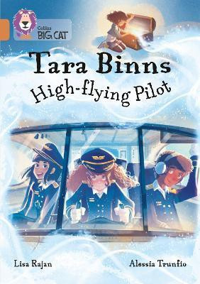 Tara Binns: High-Flying Pilot(English, Paperback, Rajan Lisa)