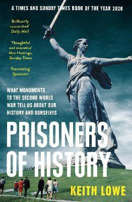 Prisoners of History(English, Paperback, Lowe Keith)
