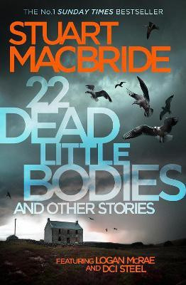 22 Dead Little Bodies and Other Stories(English, Paperback, MacBride Stuart)