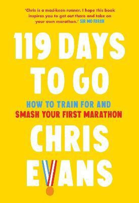 119 Days to Go(English, Hardcover, Evans Chris)