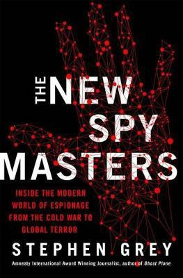 The New Spymasters(English, Hardcover, Grey Stephen)