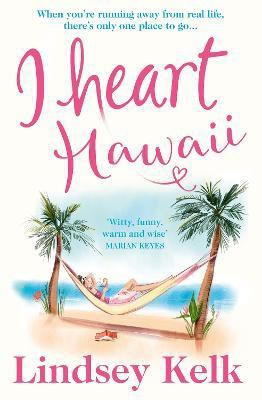 I Heart Hawaii(English, Paperback, Kelk Lindsey)