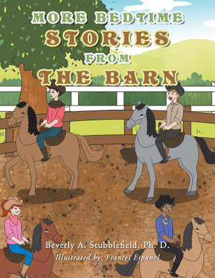 MORE BEDTIME STORIES FROM THE BARN(Hardcover, Beverly A. Stubblefield, Ph. D.)
