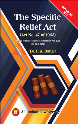 The Specific Relief Act(Paperback, Dr.R.K Bangia)