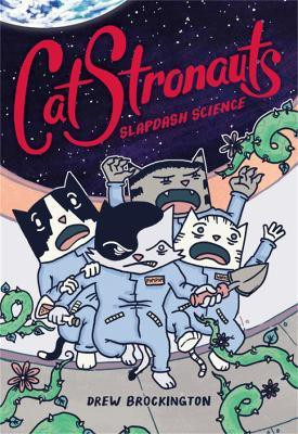 CatStronauts: Slapdash Science(English, Paperback, Brockington Drew)