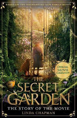 The Secret Garden: The Story of the Movie(English, Paperback, Chapman Linda)