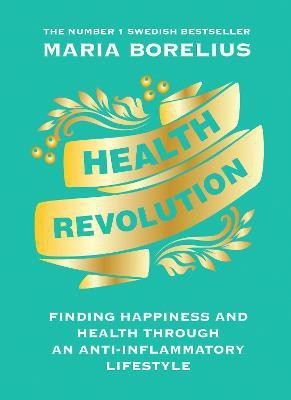 Health Revolution(English, Hardcover, Borelius Maria)