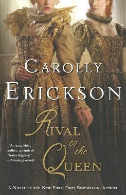 Rival to the Queen(English, Paperback, Erickson Carolly)