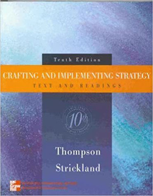Crafting and Implementing Strategy(English, Paperback, Thompson Arthur A. Jr.)