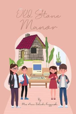 Old Stone House Manor(English, Paperback, Kaczynski Anna Belinda)