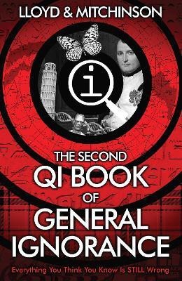 QI: The Second Book of General Ignorance(English, Paperback, Lloyd John)