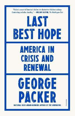 Last Best Hope(English, Paperback, Packer George)