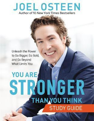 You Are Stronger than You Think Study Guide(English, Paperback, Osteen Joel)