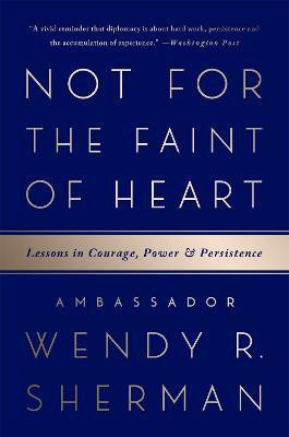 Not for the Faint of Heart(English, Paperback, Sherman Wendy R.)