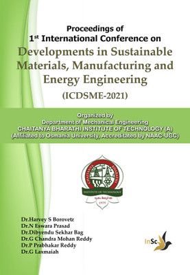 Proceedings of 1st International Conference on Developments in Sustainable materials, Manufacturing and Energy engineering (ICDSME-2021)(Paperback, Harvey S Borovetz, N Eswara Prasad, Dibyendu Sekhar Bag, G ChandraMohan Reddy, P Prabhakar Reddy) Proceedings of 1st International Conference on Developments in Sustainable materials, Manufacturing and Energy engineering (ICDSME-2021)(Paperback, Harvey S Borovetz, N Eswara Prasad, Dibyendu Sekhar Bag, G ChandraMohan Reddy, P Prabhakar Reddy)