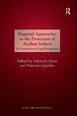 Regional Approaches to the Protection of Asylum Seekers(English, Paperback, Abass Ademola)