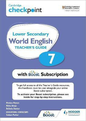 Cambridge Checkpoint Lower Secondary World English Teacher's Guide 7 with Boost Subscription(English, Mixed media product, Menon Monica)
