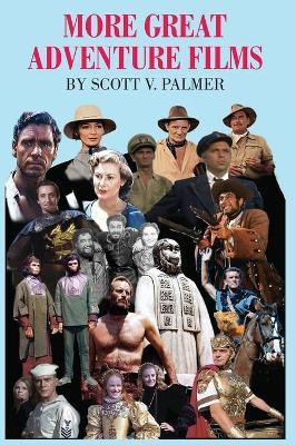 More Great Adventure Films(English, Hardcover, Palmer Scott)