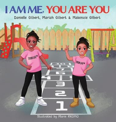 I Am Me and You Are You(English, Hardcover, Gilbert Danielle)