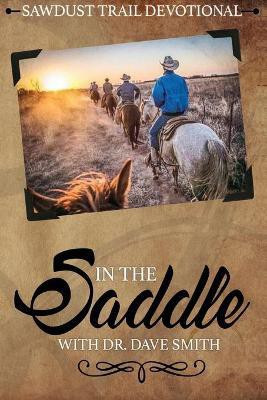 In the Saddle(English, Paperback, Smith Dave)