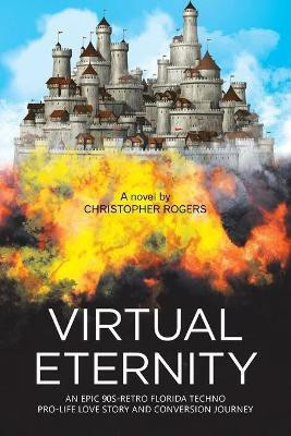 Virtual Eternity(English, Paperback, Rogers Christopher)