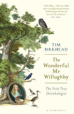 The Wonderful Mr Willughby(English, Paperback, Birkhead Tim)