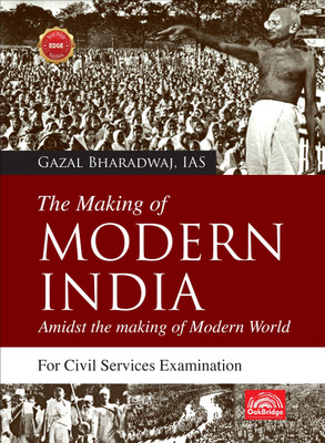 The Making of Modern India: Amidst the making of Modern World(Paperback, Gazal Bharadwaj)