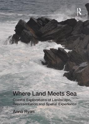 Where Land Meets Sea(English, Paperback, Ryan Anna)