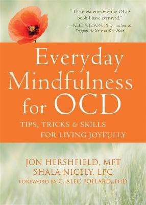 Everyday Mindfulness for OCD(English, Paperback, Hershfield Jon)