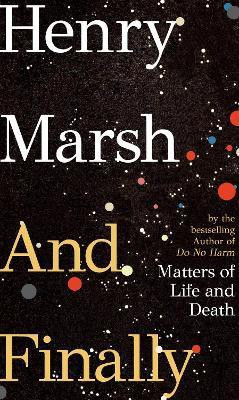And Finally(English, Paperback, Marsh Henry)