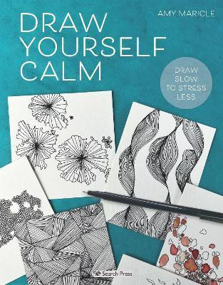 Draw Yourself Calm(English, Paperback, Maricle Amy)