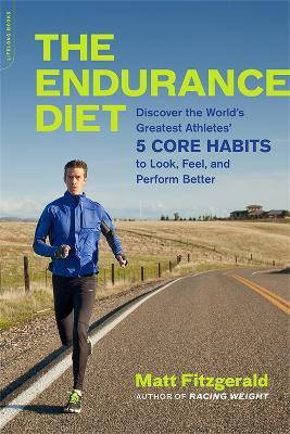 The Endurance Diet(English, Paperback, Fitzgerald Matt)