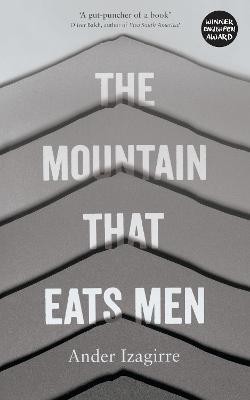 The Mountain that Eats Men(English, Paperback, Izagirre Ander)