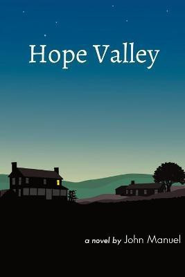 Hope Valley(English, Paperback, Manuel John)