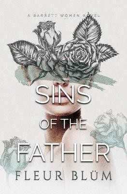 Sins of the Father(English, Paperback, Bluem Fleur)