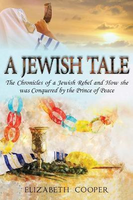 A Jewish Tale(English, Paperback, Cooper Elizabeth)