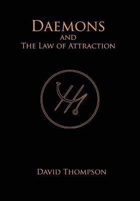 Daemons and The Law of Attraction(English, Hardcover, Thompson David)