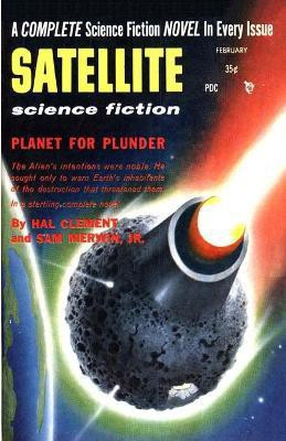 Satellite Science Fiction, February 1957(English, Paperback, Clement Hal)