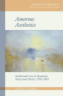 Amorous Aesthetics(English, Paperback, Reno Seth T.)