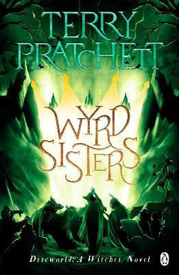 Wyrd Sisters(English, Paperback, Pratchett Terry)