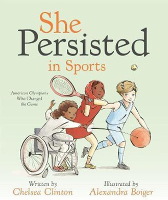 She Persisted in Sports(English, Hardcover, Clinton Chelsea)