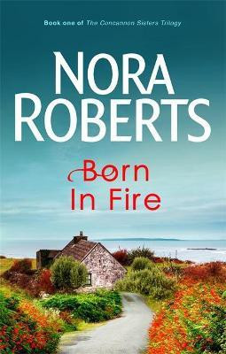 Born In Fire(English, Paperback, Roberts Nora)